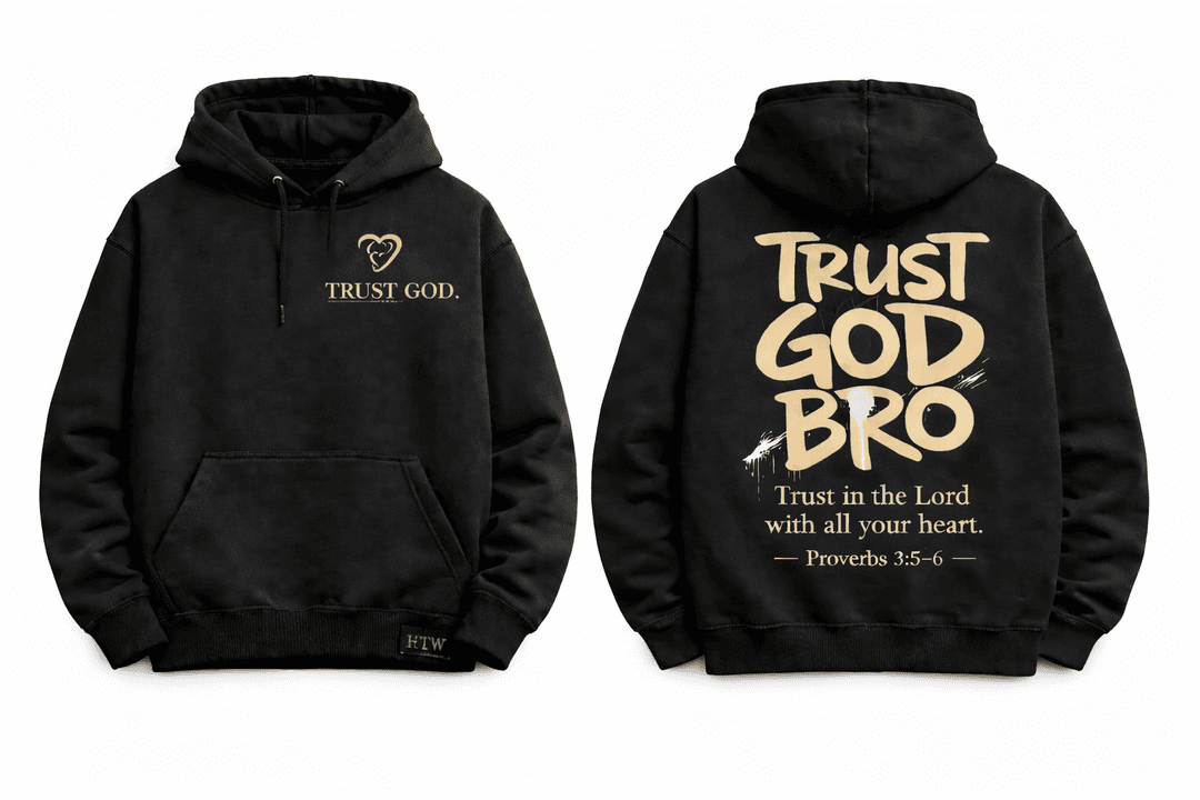 Trust God Bro Quality Hoodie